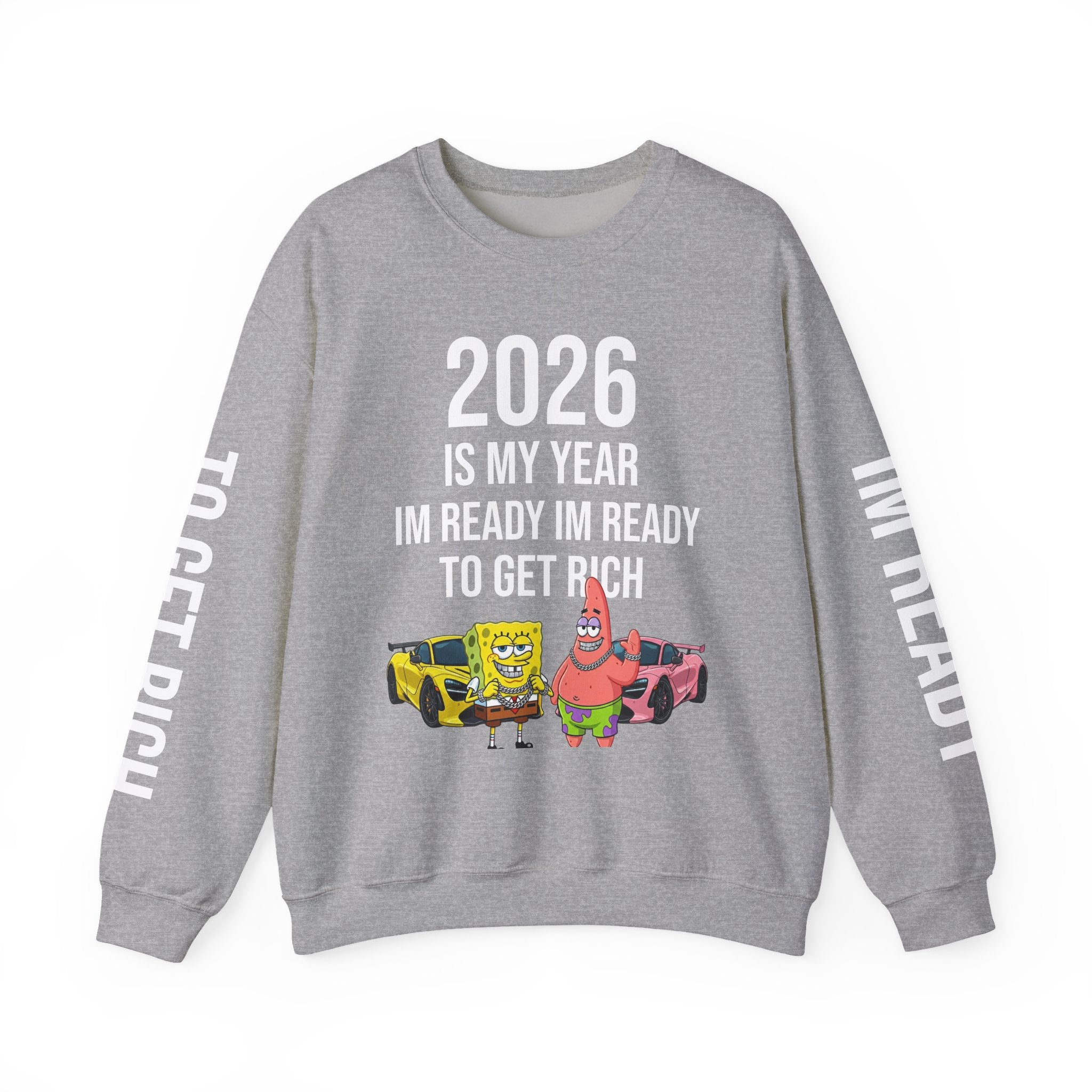 Unisex 2026 SponeBob"Im Ready To Get Rich" Sweatshirt